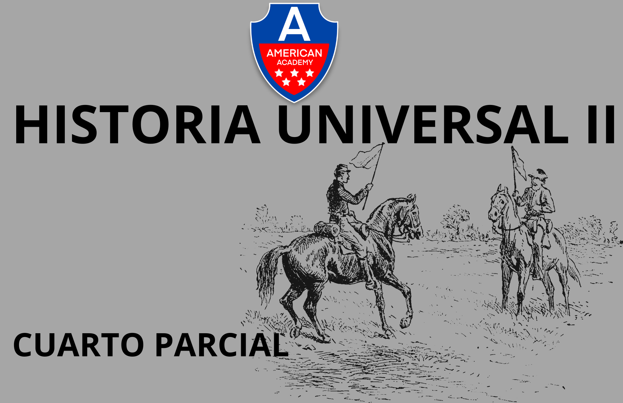 HISTORIA UNIVERSAL II